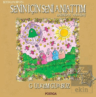 Senin İçin Seni Anlattım