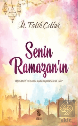 Senin Ramazan\'ın