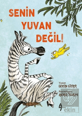 Senin Yuvan Değil!