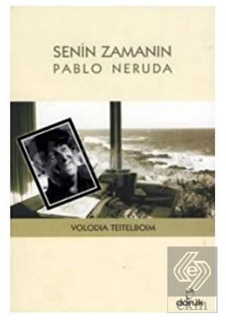 Senin Zamanın Pablo Neruda