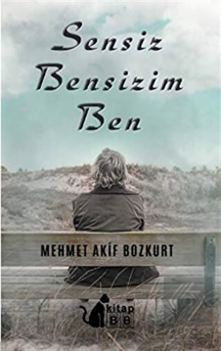 Sensiz Bensizim Ben