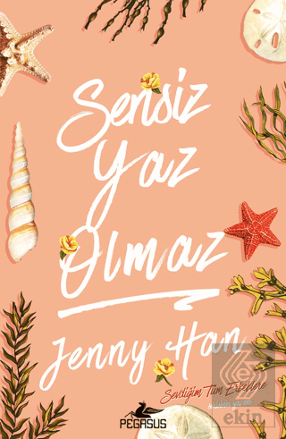 Sensiz Yaz Olmaz