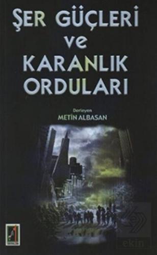 Şer Güçleri ve Karanlık Orduları