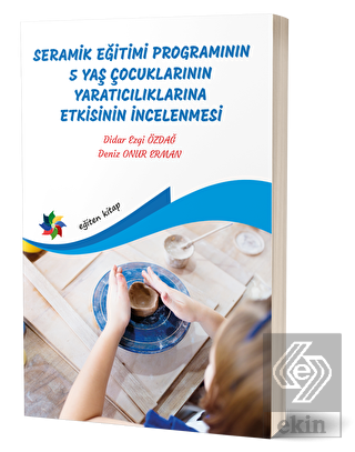 Seramik Eğitimi Programının 5 Yaş Çocuklarının Yar