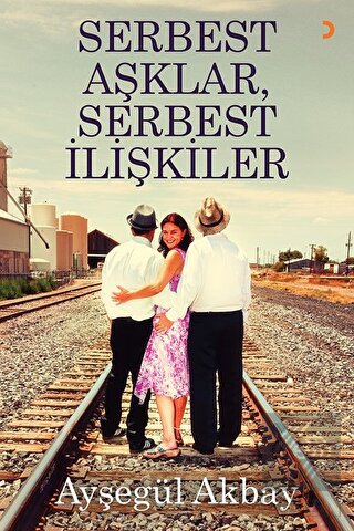 Serbest Aşklar, Serbest İlişkiler