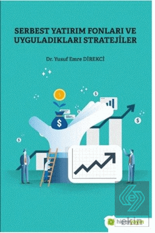 Serbest Yatırım Fonları ve Uyguladıkları Stratejil