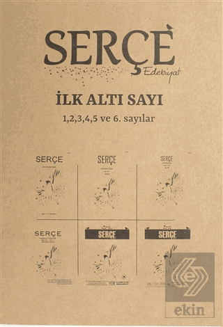 Serçe Edebiyat Dergisi İlk Altı Sayı (Özel Sayı)