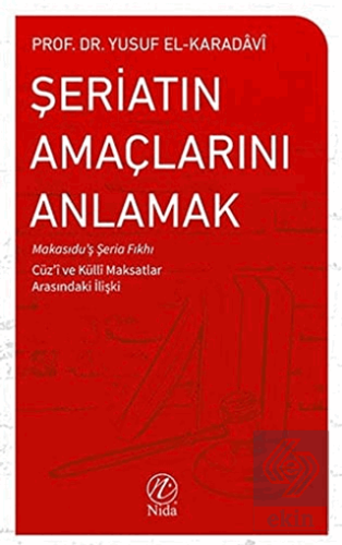 Şeriatın Amaçlarını Anlamak