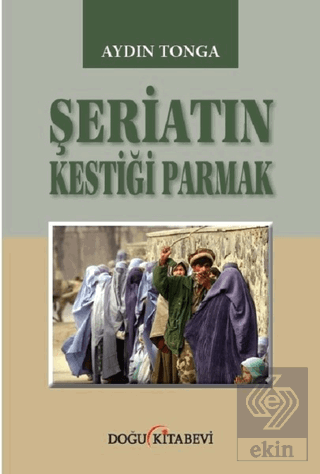 Şeriatın Kestiği Parmak