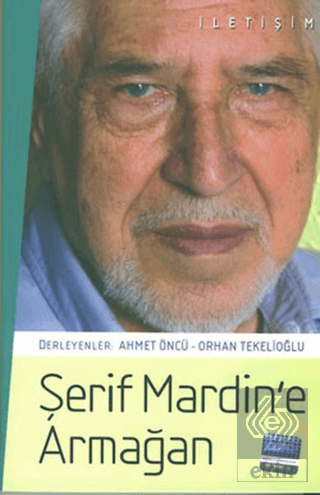 Şerif Mardin\'e Armağan