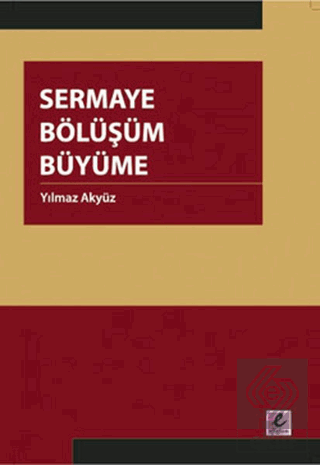 Sermaye Bölüşüm Büyüme