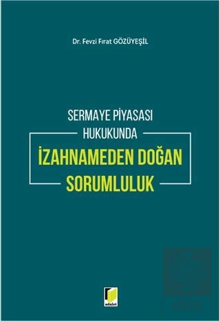 Sermaye Piyasası Hukukunda İzahnameden Doğan Sorum