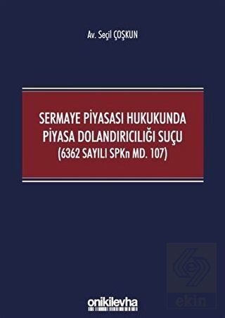 Sermaye Piyasası Hukukunda Piyasa Dolandırıcılığı