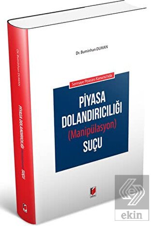 Sermaye Piyasası Kanunu'nda Piyasa Dolandırıcılığı