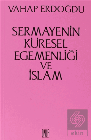 Sermayenin Küresel Egemenliği ve İslam