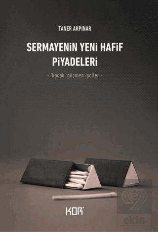 Sermayenin Yeni Hafif Piyadeleri