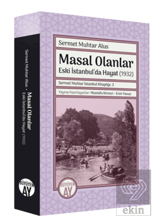 Sermet Muhtar İstanbul Kitaplığı 3 - Masal Olanlar