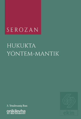 Serozan Hukukta Yöntem - Mantık