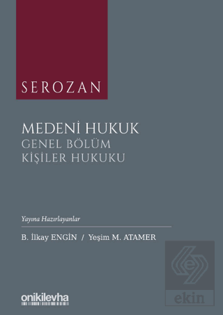 Serozan Medeni Hukuk Genel Bölüm - Kişiler Hukuku