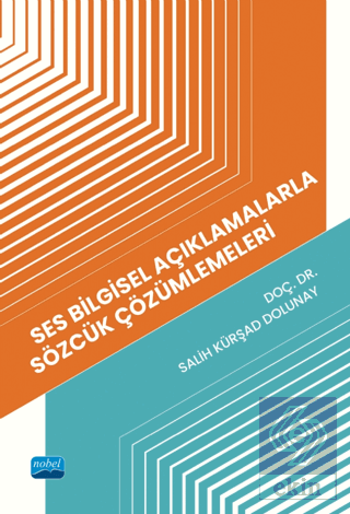 Ses Bilgisel Açıklamalarla Sözcük Çözümlemeleri