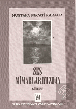 Ses Mimarlarımızdan Şiirler