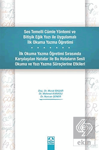 Ses Temelli Cümle Yöntemi ve Bitişik Eğik Yazı ile