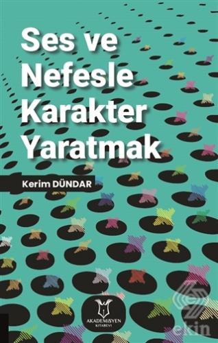 Ses ve Nefesle Karakter Yaratmak