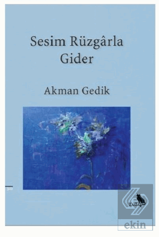 Sesim Rüzgarla Gider