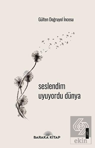 Seslendim Uyuyordu Dünya