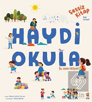 Sessiz Kitap Haydi Okula