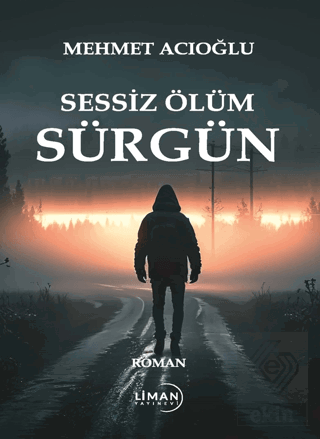 Sessiz Ölüm Sürgün