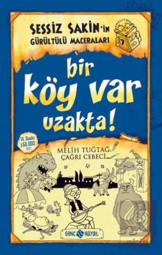 Sessiz Sakin'in Gürültülü Maceraları 7 - Bir Köy V