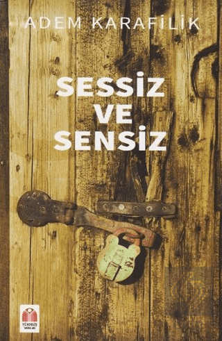 Sessiz ve Sensiz