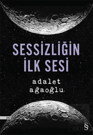 Sessizliğin İlk Sesi