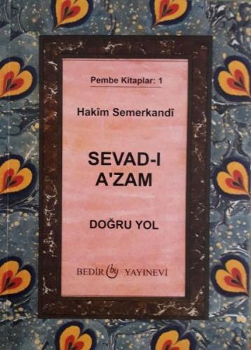 Sevad-ı A'zam - Doğru Yol