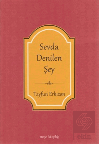 Sevda Denilen Şey