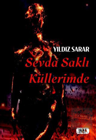 Sevda Saklı Küllerimde