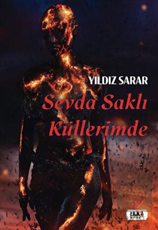 Sevda Saklı Küllerimde