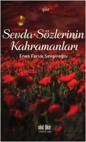 Sevda Sözlerinin Kahramanları