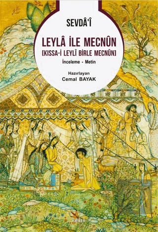 Sevda'i Leyla ile Mecnun [Kıssa-i Leyli Birle Mecn