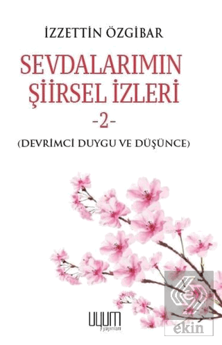 Sevdalarımın Şiirsel İzleri 2