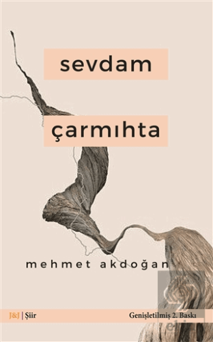 Sevdam Çarmıhta