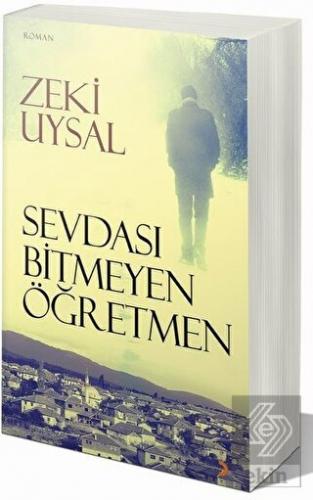 Sevdası Bitmeyen Öğretmen