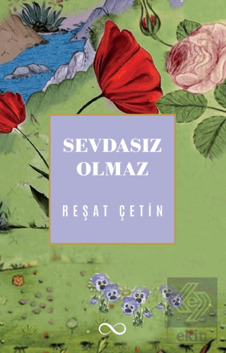 Sevdasız Olmaz