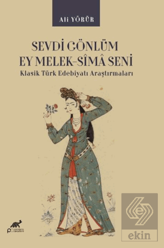 Sevdi Gönlüm Ey Melek-Sîmâ Seni