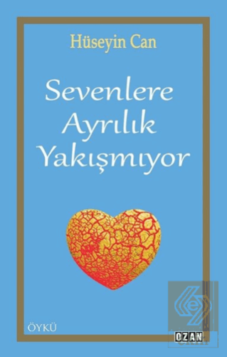 Sevenlere Ayrılık Yakışmıyor