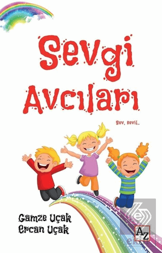 Sevgi Avcıları