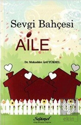 Sevgi Bahçesi Aile