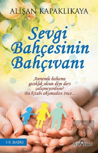 Sevgi Bahçesinin Bahçıvanı