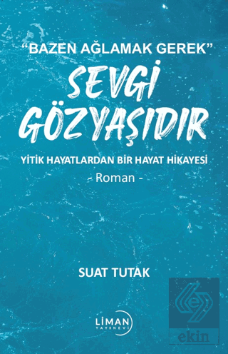 Sevgi Gözyaşıdır